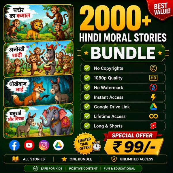 2000+ Hindi Moral Stories Videos Bundle | Kids Stories & YouTube Content